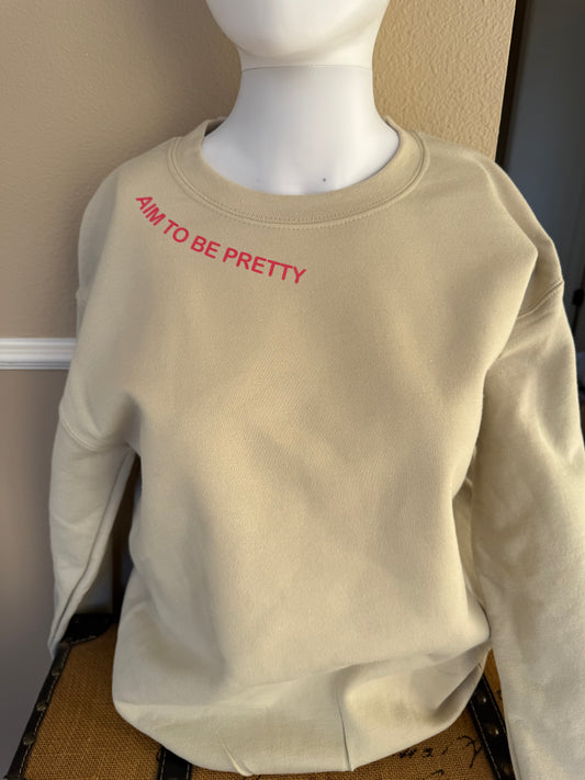 Be Pretty Graphic Sweatshirt